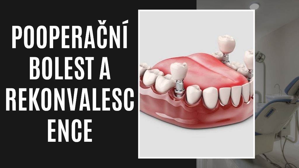 Pooperační Bolest a Rekonvalescence