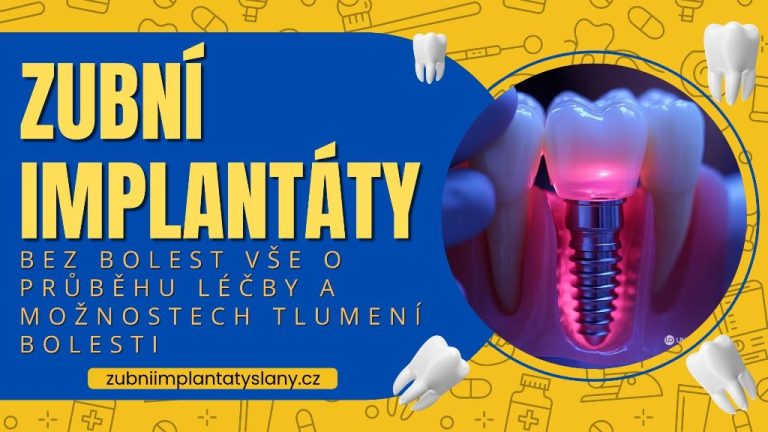Zubní implantáty bez bolesti_ Vše o průběhu léčby a možnostech tlumení bolesti